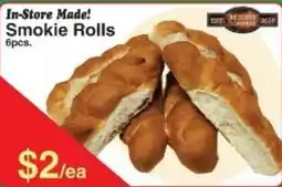 Fresh Market Foods Smokie rolls offer
