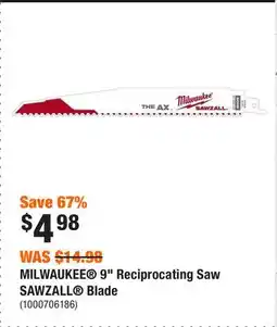 Home Depot MILWAUKEE 9 Reciprocating Saw SAWZALL Blade offer