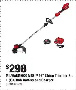 Home Depot MILWAUKEE M18 16 String Trimmer Kit • (1) 6.0Ah Battery and Charger offer