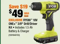 Home Depot Ryobi 18V ONE+ 3/8 Drill/Driver Kit includes 1.5 Ah battery & charger offer