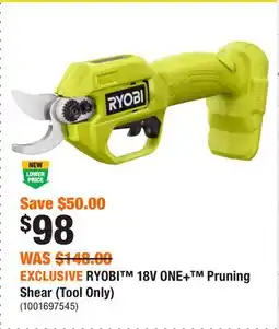 Home Depot EXCLUSIVE RYOBI 18V ONE+ Pruning Shear (Tool Only) offer