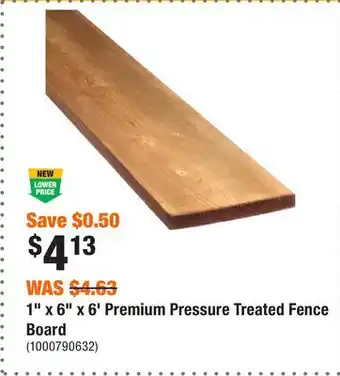 Home Depot 1 x 6 x 6' Premium Pressure Treated Fence Board offer
