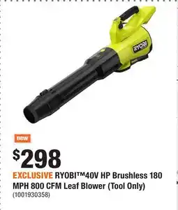 Home Depot EXCLUSIVE RYOBI 40V HP Brushless 180 MPH 800 CFM Leaf Blower (Tool Only) offer