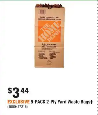 Home Depot EXCLUSIVE 5-PACK 2-Ply Yard Waste Bags‡ offer