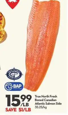 Longo's True North Fresh Boned Canadian Atlantic Salmon Side offer