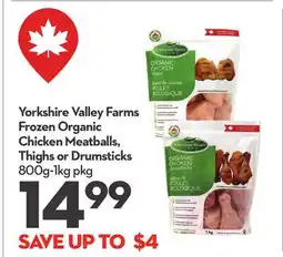 Longo's Frozen Organic Chicken Meatballs, Thighs or Drumsticks offer