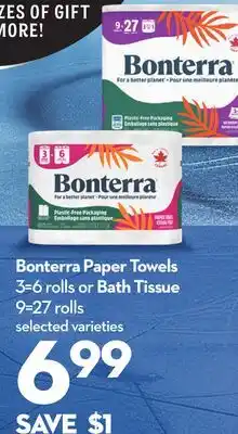 Longo's Bonterra Paper Towels 3 = 6 rolls or Bath Tissue 9 = 27 rolls offer