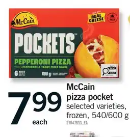 Fortinos MCCAIN PIZZA POCKET, 540/600 G offer