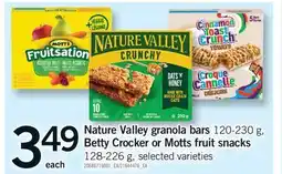 Fortinos NATURE VALLEY GRANOLA BARS, 120-230 G, BETTY CROCKER OR MOTTS FRUIT SNACKS, 128-226 G offer