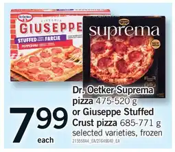 Fortinos DR. OETKER SUPREMA PIZZA, 475-520 G OR GIUSEPPE STUFFED CRUST PIZZA, 685-771 G offer