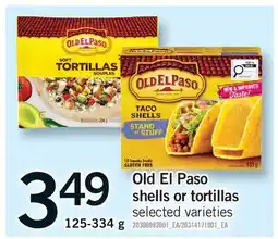 Fortinos OLD EL PASO SHELLS OR TORTILLAS offer
