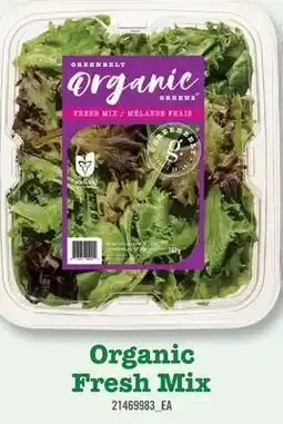 Fortinos GREENBELT ORGANIC FRESH MIX offer