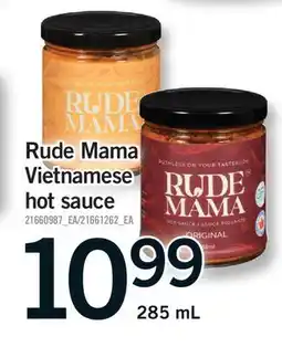 Fortinos RUDE MAMA VIETNAMESE HOT SAUCE offer