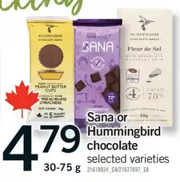 Fortinos SANA OR HUMMINGBIRD CHOCOLATE offer