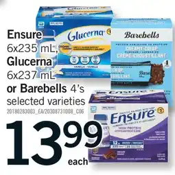 Fortinos ENSURE, 6X235 ML, GLUCERNA, 6X237 ML OR BAREBELLS, 4'S offer