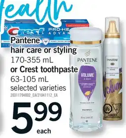 Fortinos PANTENE HAIR CARE OR STYLING, 170-355 ML OR CREST TOOTHPASTE, 63-105 ML offer