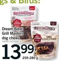 Fortinos DREAM BONE GRILL MASTERS DOG CHEWS offer