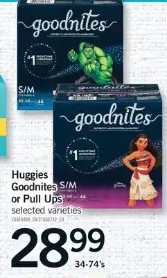 Fortinos HUGGIES GOODNITES OR PULL UPS, 34-74'S offer
