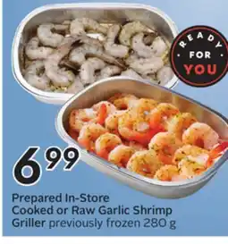 Sobeys Prepared In-Store Cooked or Raw Garlic Shrimp Griller offer