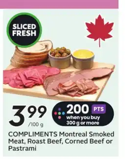 Sobeys COMPLIMENTS Montreal Smoked Meat, Roast Beef, Corned Beef or Pastrami offer