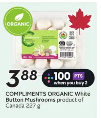 Sobeys COMPLIMENTS ORGANIC White Button Mushrooms offer