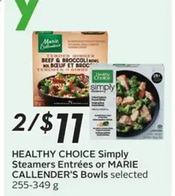 Sobeys HEALTHY CHOICE Simply Steamers Entrées Bowls or MARIE CALLENDER'S Bowls offer
