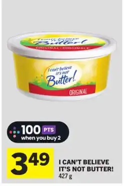 Foodland I CAN'T BELIEVE IT'S NOT BUTTER! offer
