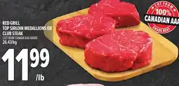 Metro RED GRILL TOP SIRLOIN MEDALLIONS OR CLUB STEAK offer