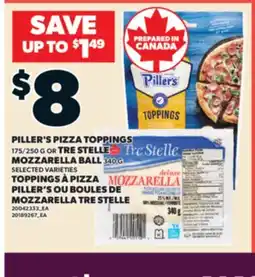 Valu-mart TOPPINGS À PIZZA PILLER'S, 175/250 G OU BOULES DE MOZZARELLA TRE STELLE offer