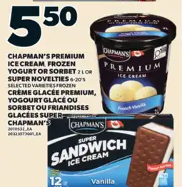 Valu-mart CRÈME GLACÉE PREMIUM, YOGOURT GLACÉ, 2 L OU SORBET OU FRIANDISES GLACÉES SUPER, 6-20'S CHAPMAN'S offer