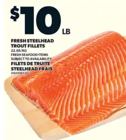 Valu-mart FILETS DE TRUITE STEELHEAD FRAIS offer