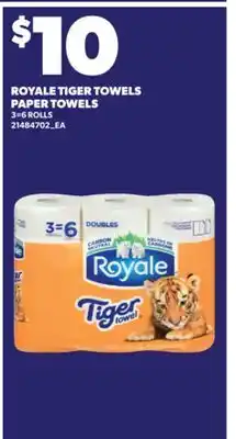 Valu-mart ROYALE TIGER TOWELS PAPER TOWELS, 3=6 ROLLS offer