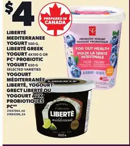 Independent Grocer LIBERTÉ MEDITERRANEE,500g or LIBERTÉ GREEK YOGURT, 4X100 G OR PC PROBIOTIC YOGURT, 650g offer