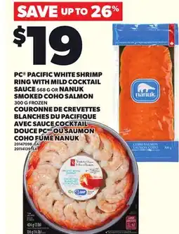 Independent Grocer PC PACIFIC WHITE SHRIMP RING WITH MILD COCKTAIL SAUCE 568 G OR NANUK SMOKED COHO SALMON 300 G offer