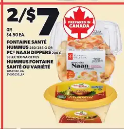 Independent Grocer FONTAINE SANTÉ HUMMUS 260/283 G OR PC NAAN DIPPERS offer