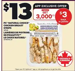 Independent Grocer PC NATURAL CHOICE CHICKEN BREAST STRIPS offer