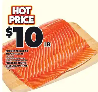 Independent Grocer FRESH STEELHEAD TROUT FILLETS offer