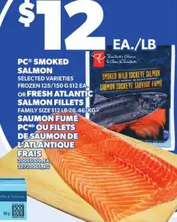 Independent Grocer PC SMOKED SALMON 125/150 G $12 EA. OR FRESH ATLANTIC SALMON FILLETS offer