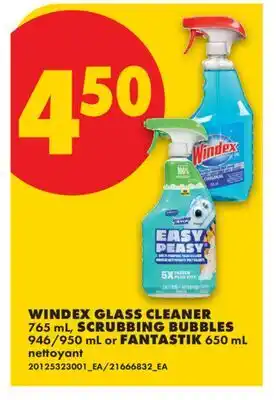 No Frills WINDEX GLASS CLEANER, 765 mL, SCRUBBING BUBBLES, 946/950 mL or FANTASTIK, 650 mL offer