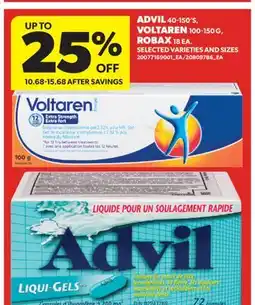 Real Canadian Superstore ADVIL, 40-150' S, VOLTAREN, 100-150 G, ROBAX, 18 EA offer