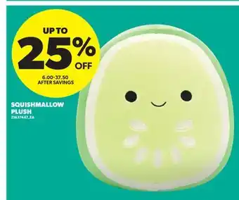 Real Canadian Superstore SQUISHMALLOW PLUSH offer
