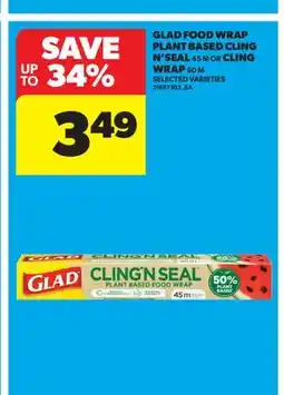 Real Canadian Superstore GLAD FOOD WRAP PLANT BASED CLING N'SEAL, 45 M OR CLING WRAP, 60 M offer