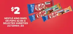Real Canadian Superstore NESTLÉ KING BARS OR POPS offer