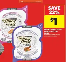 Real Canadian Superstore PURINA FANCY FEAST PETITES WET CAT FOOD offer
