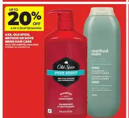 Real Canadian Superstore AXE, OLD SPICE, METHOD OR DOVE MENS HAIR CARE offer