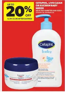 Real Canadian Superstore CETAPHIL, LIVE CLEAN OR EUCERIN BABY NEEDS offer