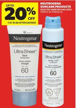 Real Canadian Superstore NEUTROGENA SUNCARE PRODUCTS offer
