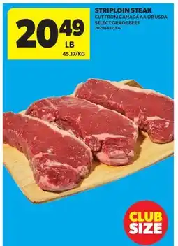 Real Canadian Superstore STRIPLOIN STEAK offer
