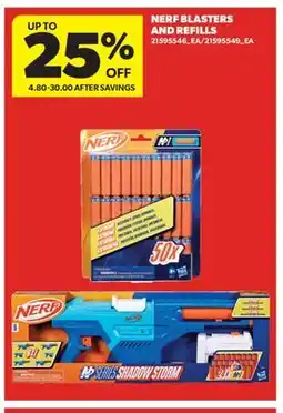 Real Canadian Superstore NERF BLASTERS AND REFILLS offer