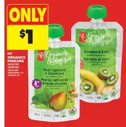Real Canadian Superstore PC ORGANICS POUCHES, 128 G/ML offer